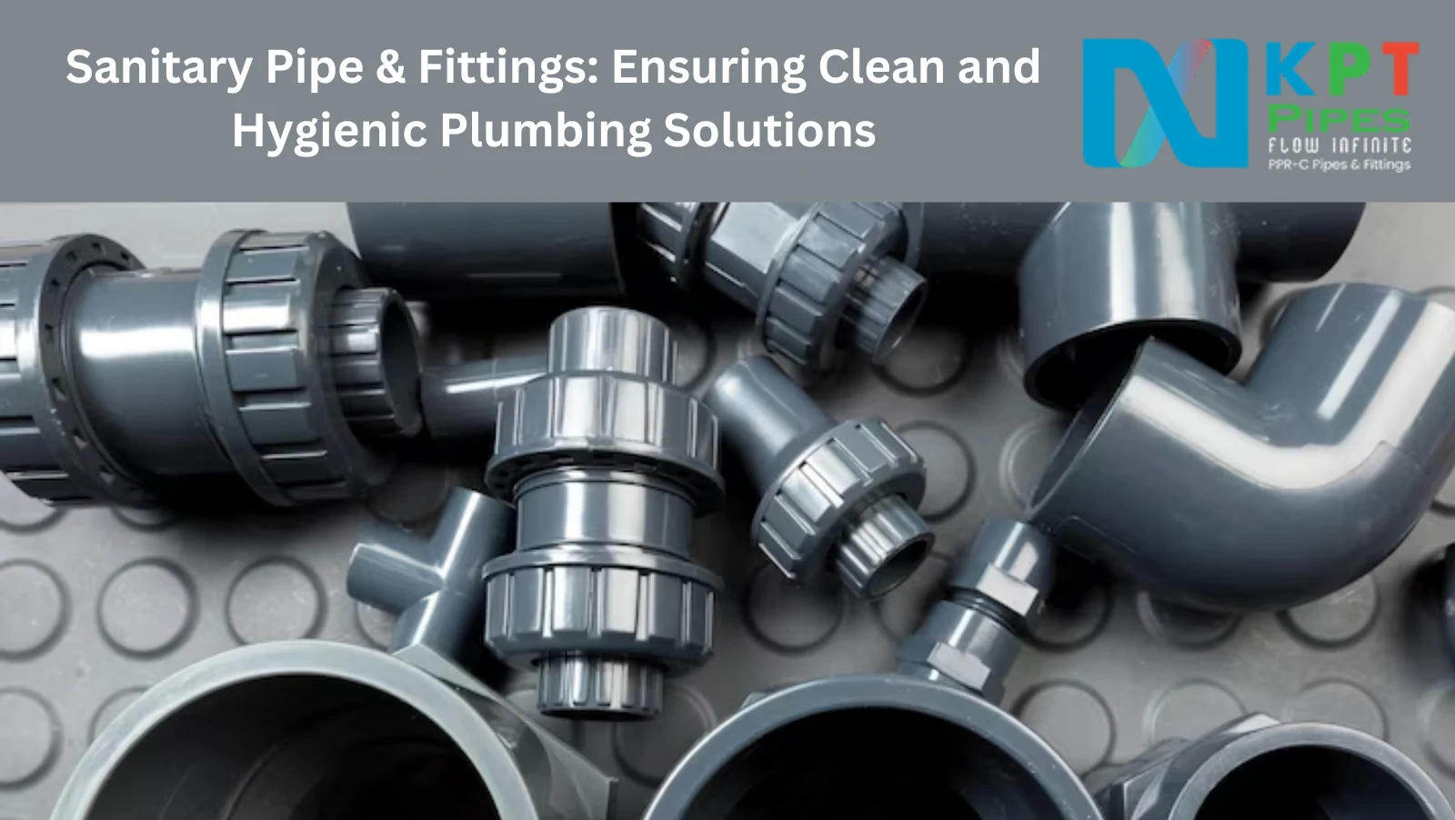 Sanitary Pipe & Fittings