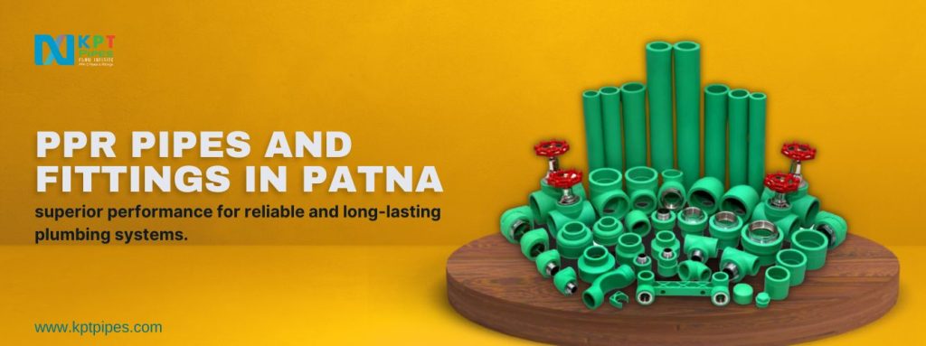 PPR Pipes and Fittings in Patna
