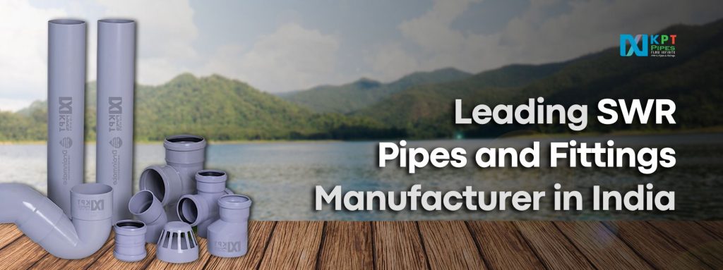 Leading SWR Pipes and Fittings Manufacturer in India