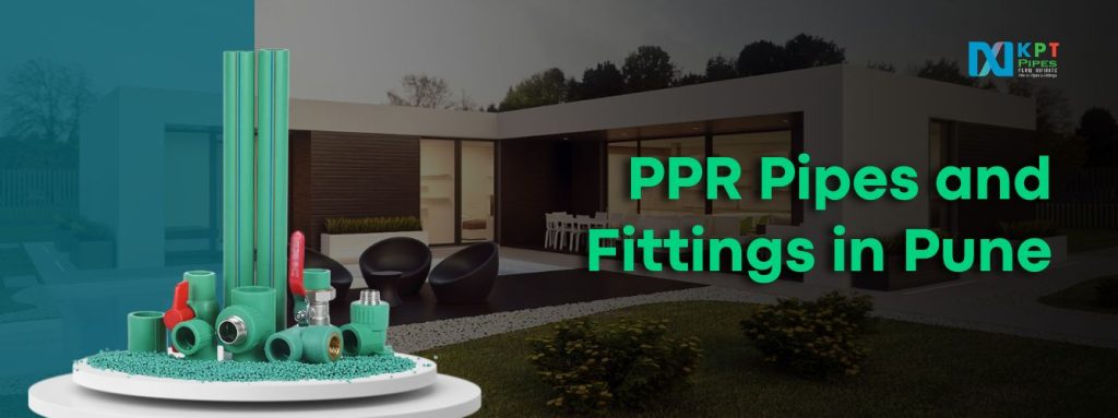 PPR Pipes and Fittings in Pune