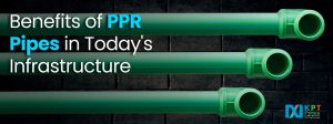Sustainability & Strength: The Key Benefits of PPR Pipes