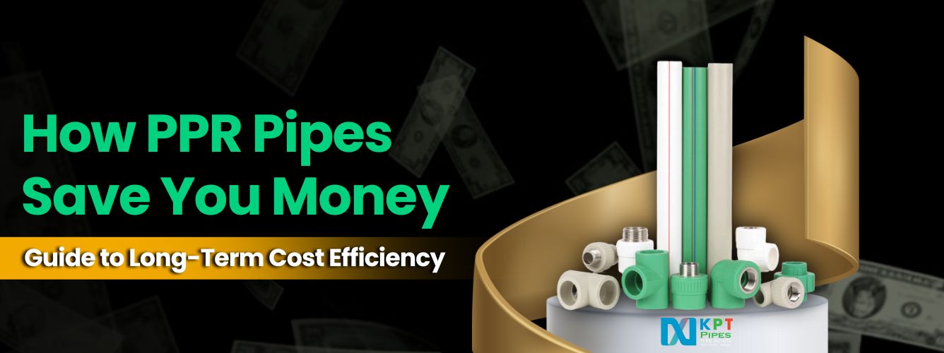 Cost-Effective Plumbing: How PPR Pipes Save You Money