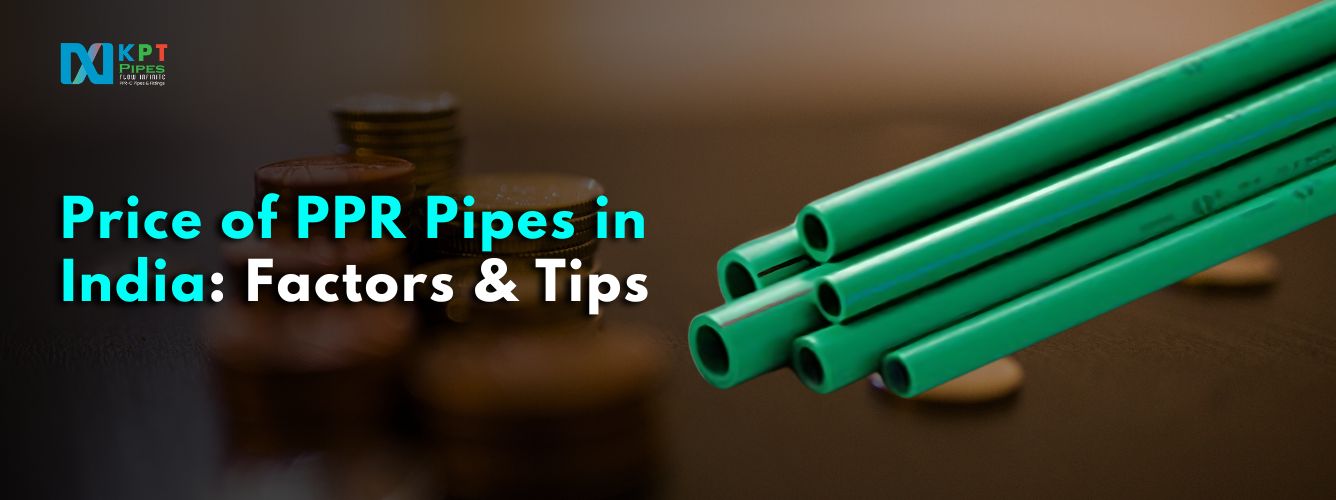 Price of PPR Pipes in India