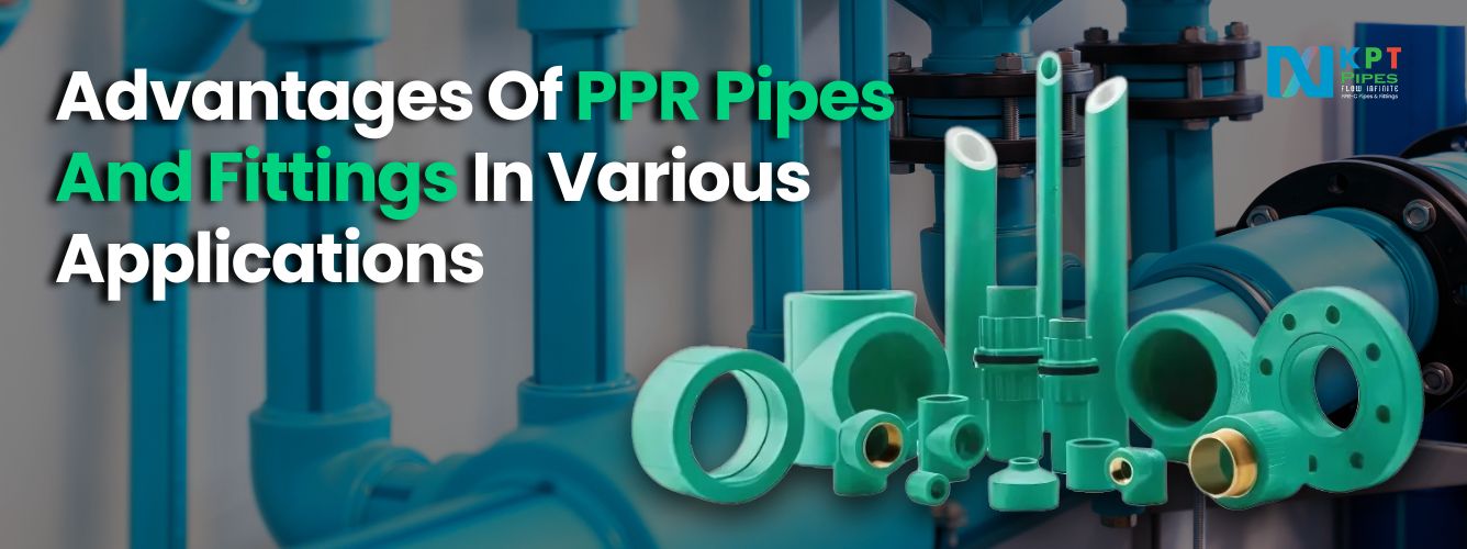 Advantages of PPR pipes and fittings