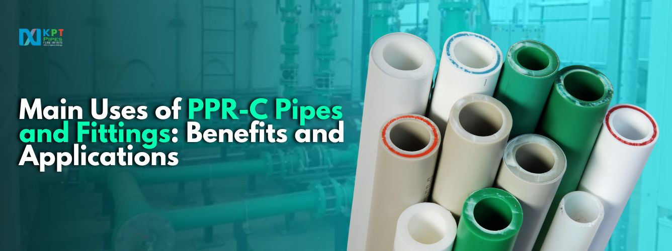 Main Uses of PPR-C Pipes and Fittings