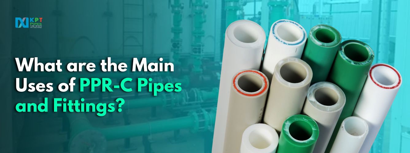 Main Uses of PPR-C Pipes and Fittings