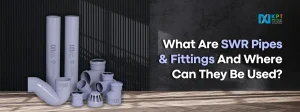 SWR Pipes & Fittings