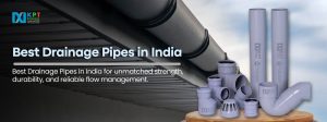 Best Drainage Pipes in India